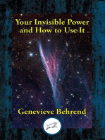 Your Invisible Power and How to Use It