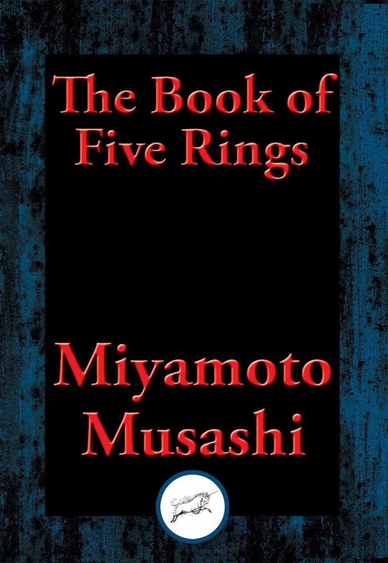 The Book of Five Rings by Miyamoto Musashi (Ebook) - Read free for 30 days