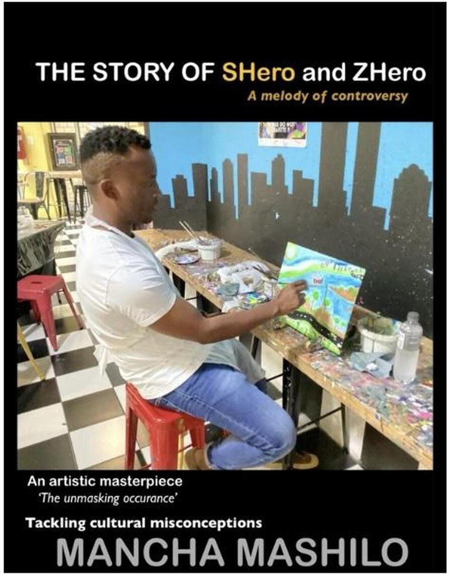 THE STORY OF SHero and ZHero by Mancha Mashilo (Ebook) - Read free for ...