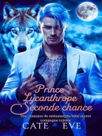 Prince lycanthrope seconde chance compagne enceinte: Une romance de métamorphe bébé secret compagne rejetée