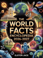 The World Facts Encyclopedia 2026–2027: A Compendium of Extraordinary and Fascinating Knowledge That Will Amaze You