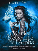 La mariée réticente de l'alpha : Un mariage contractuel et une histoire d'amour cachée