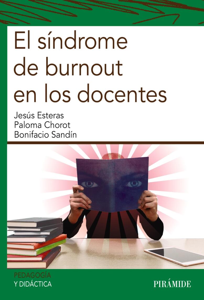 El síndrome de burnout en los docentes de Jesús Esteras Peña, Paloma ...