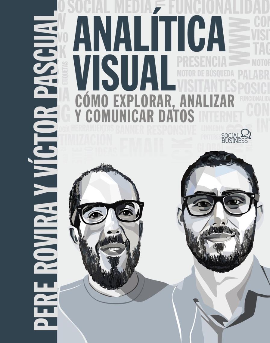 Analítica Visual. Como explorar, analizar y comunicar datos de Pere ...