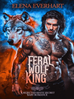 Feral Wolf King: A Rejected Mate Secret Baby Romance