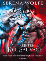 Compagne rejetée du roi sauvage: une romance de métamorphe de seconde chance