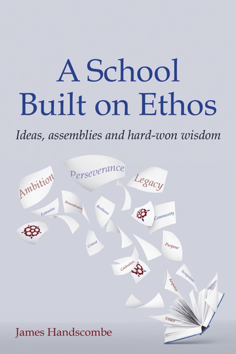 A School Built on Ethos by James Handscombe (Ebook) - Read free for 30 days