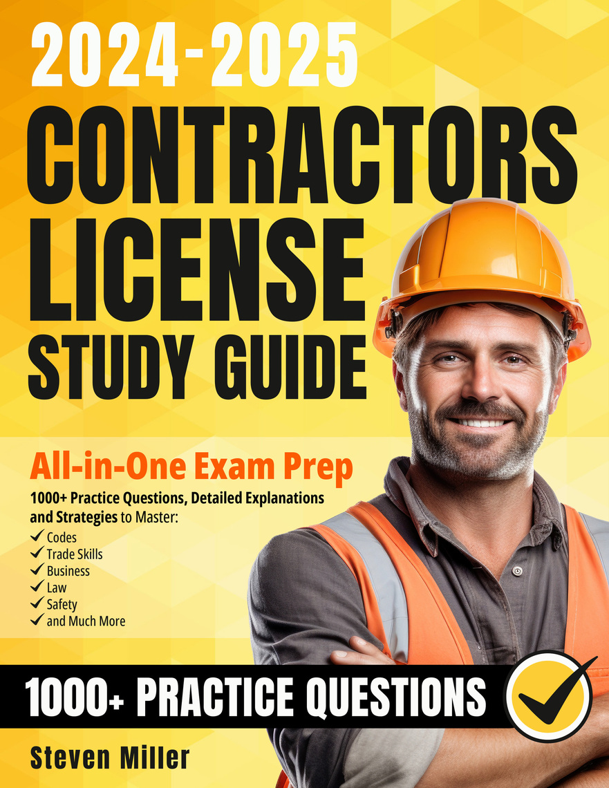 Contractors License Study Guide 2024-2025 by Steven Miller (Ebook ...