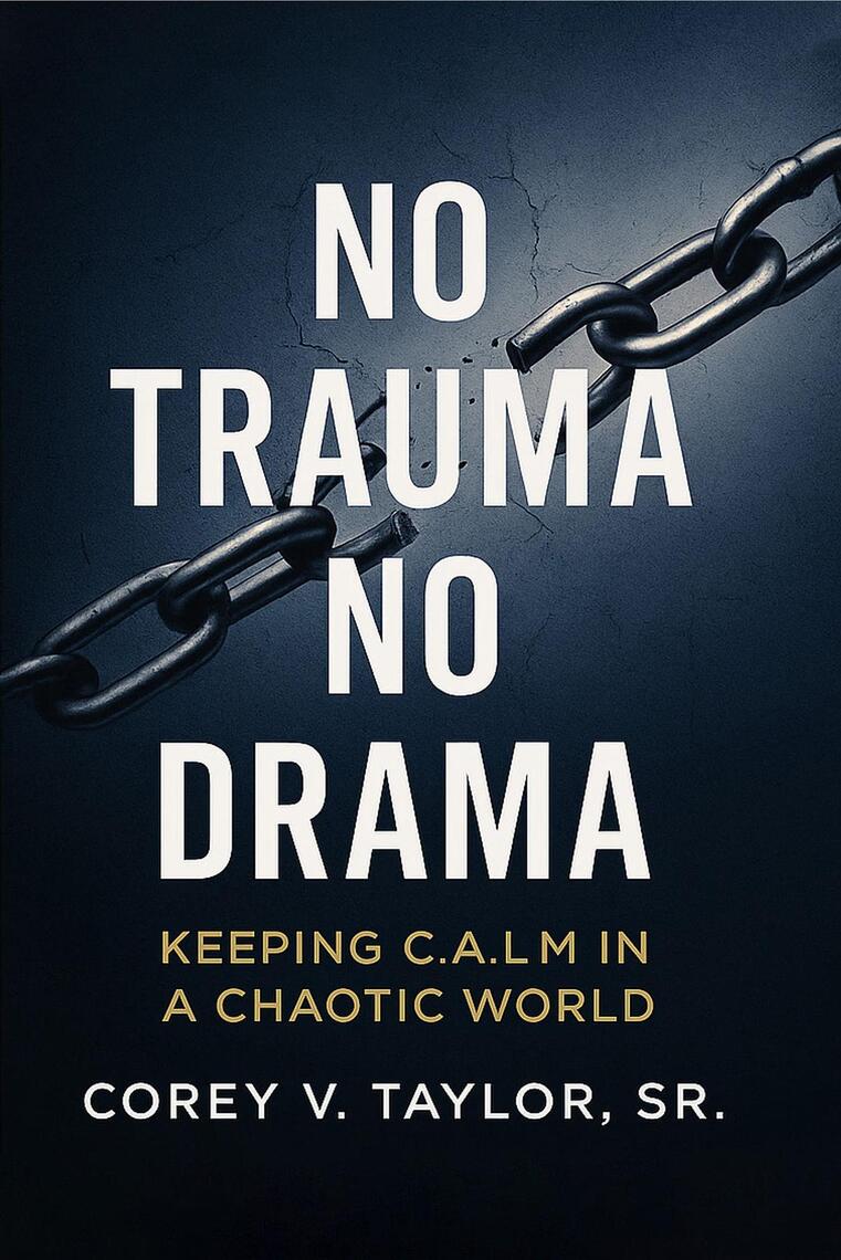 No Trauma, No Drama by Corey V. Taylor (Ebook) - Read free for 30 days