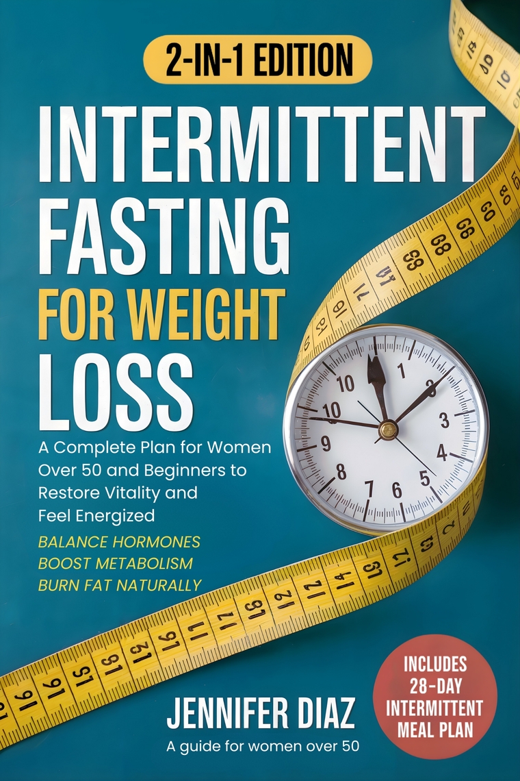 Intermittent Fasting for Weight Loss by Jennifer Diaz (Ebook) - Read ...