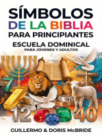 Símbolos de la Biblia para Principiantes: Escuela Dominical: Clase Bíblica Dominical