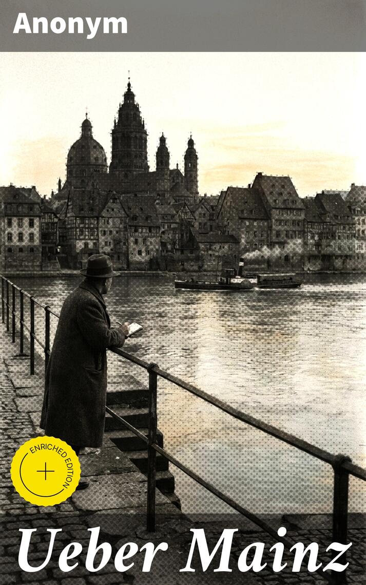 Ueber Mainz von Anonym, Good Press und Quentin Sharp (eBook) - 30 Tage ...