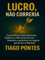 Lucro, Não Correria