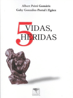 5 VIDAS - 5 HERIDAS