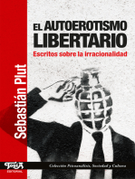 El autoerotismo libertario: Escritos sobre la irracionalidad