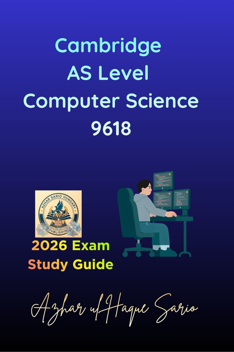 Cambridge AS Level Computer Science 9618 by Azhar ul Haque Sario (Ebook ...